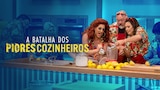 A Batalha dos Piores Cozinheiros