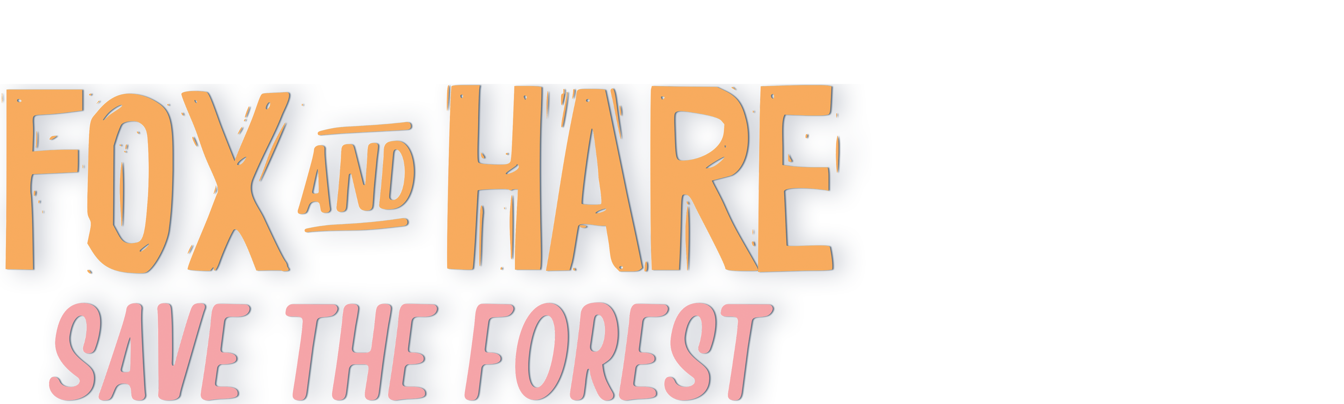 Fox & Hare Save the Forest