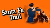 Santa Fe Trail