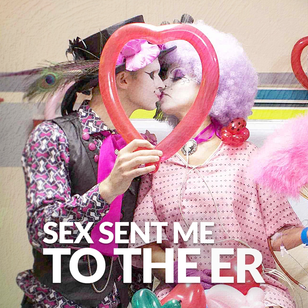 Sex Sent Me to the ER