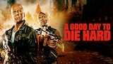 A Good Day to Die Hard