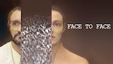Face to Face