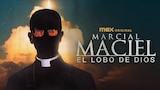 Marcial Maciel, El Lobo De Dios