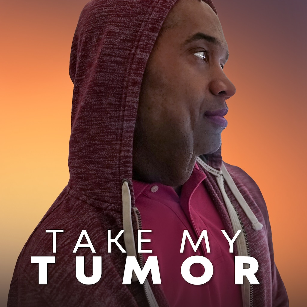 Take My Tumor