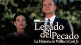 Legado del Pecado: La Historia de William Coit Jr.