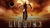 La Batalla de Riddick
