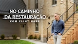 No Caminho da Restauração com Clint Harp