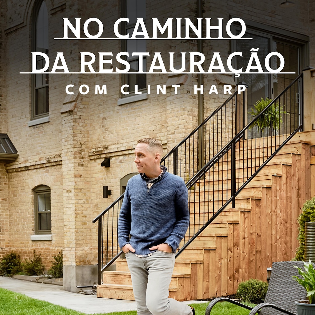 No Caminho da Restauração com Clint Harp