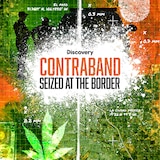 Contraband: Seized at the Border