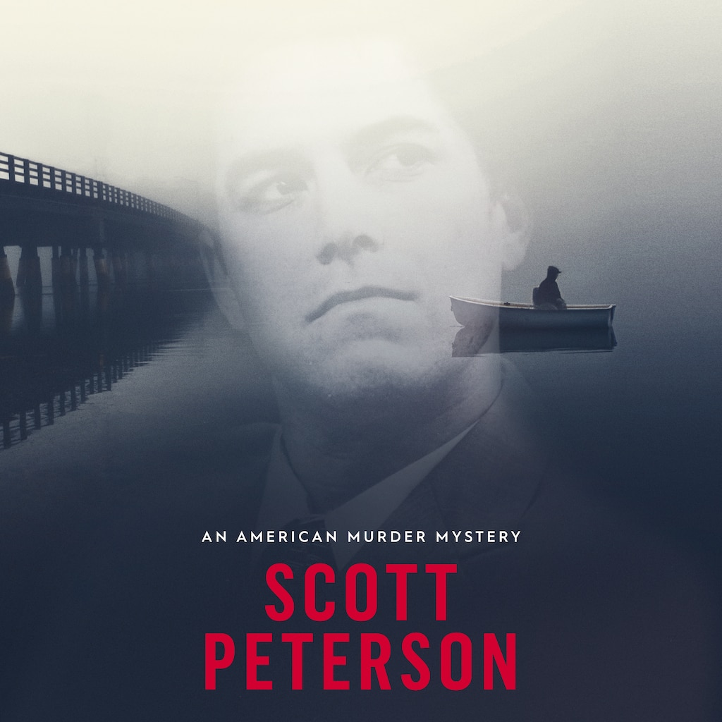 Scott Peterson: An American Murder Mystery