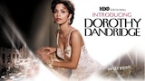Introducing Dorothy Dandridge