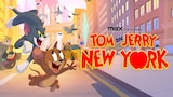 Tom & Jerry in New York