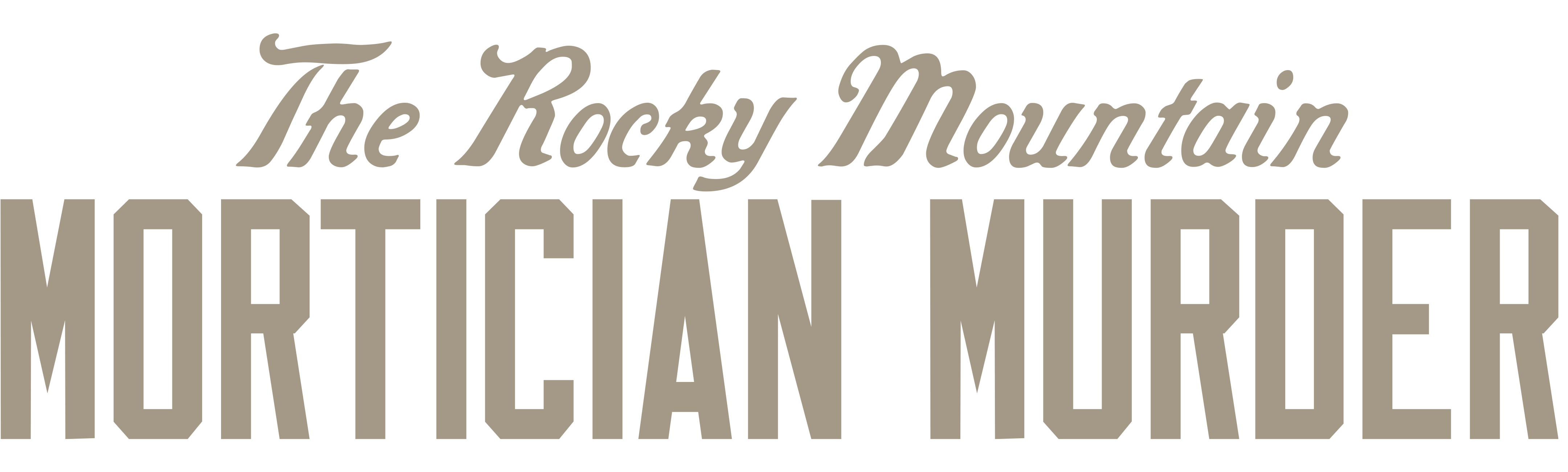 The Rocky Mountain Mortician Murder