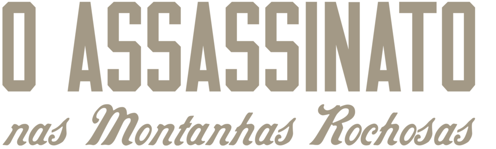 O Assassinato nas Montanhas Rochosas