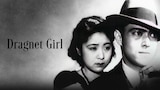 Dragnet Girl