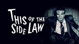 This Side of the Law