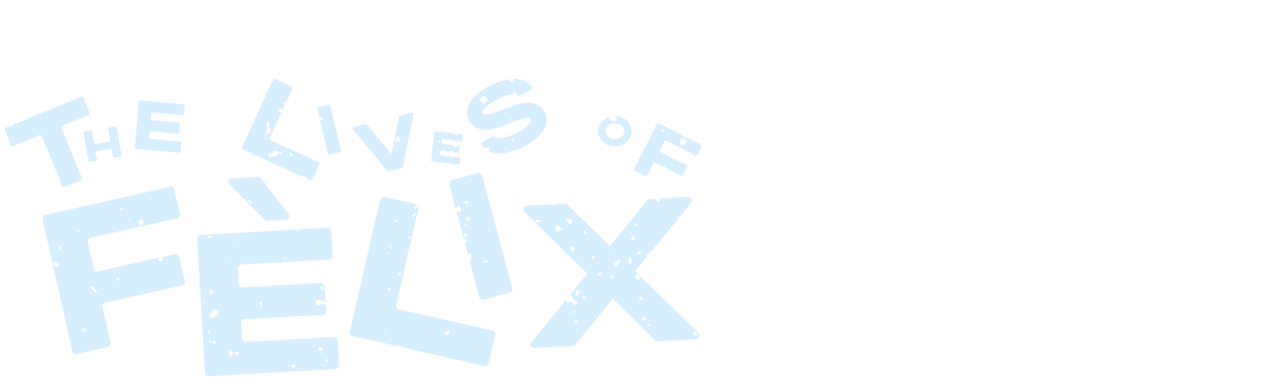 The Lives of Fèlix