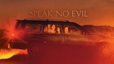 Speak No Evil