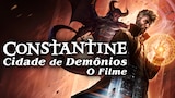 DC Constantine: Cidade de Demônios