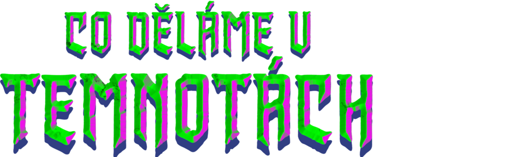 Co děláme v temnotách