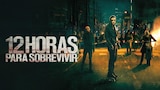 12 Horas Para Sobrevivir
