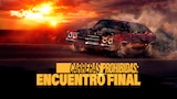 Carreras prohibidas: encuentro final