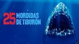 25 Mordidas de tiburón