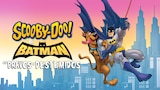Scooby-Doo & Batman: Os Bravos e Destemidos