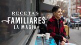 Recetas familiares: la magia