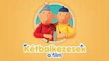 Kétbalkezesek – A film