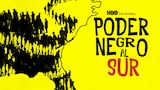 Poder negro al sur