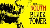 South to Black Power