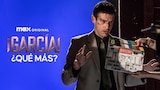 ¡GARCÍA! ¿QUÉ MÁS?