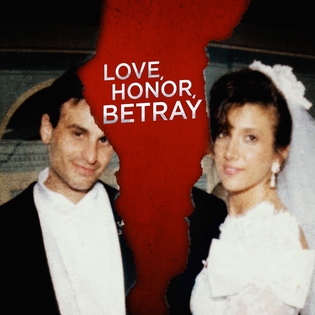 Love, Honor, Betray