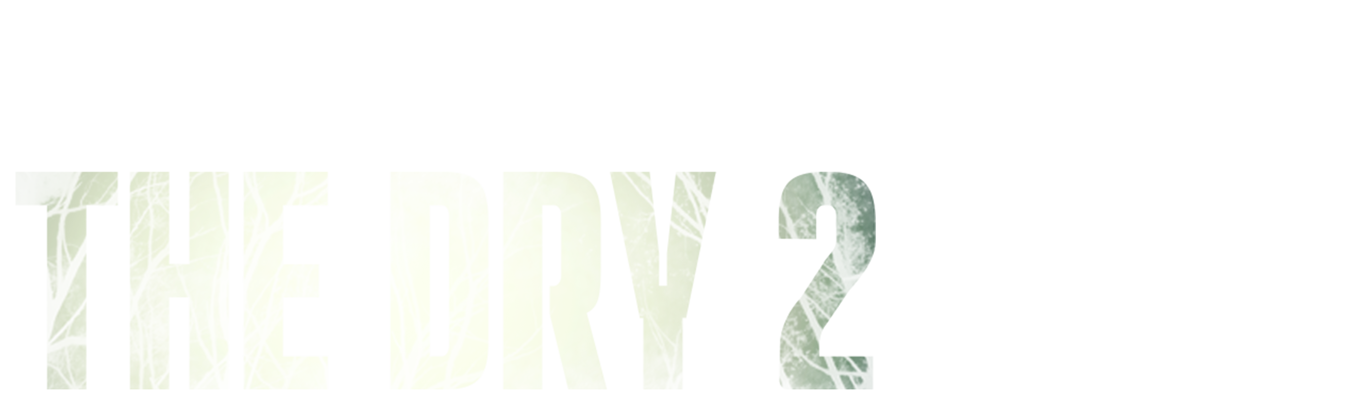 Force of Nature: The Dry 2