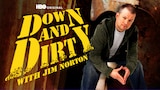 Down and Dirty with Jim Norton