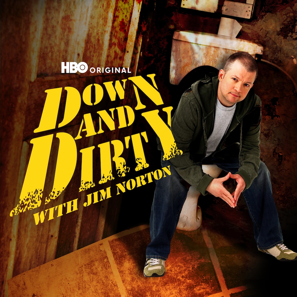 Down + Dirty With Jim Norton