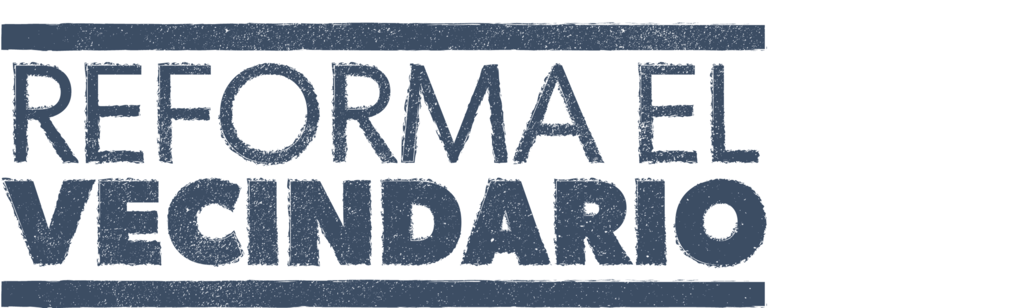 Reforma el vecindario