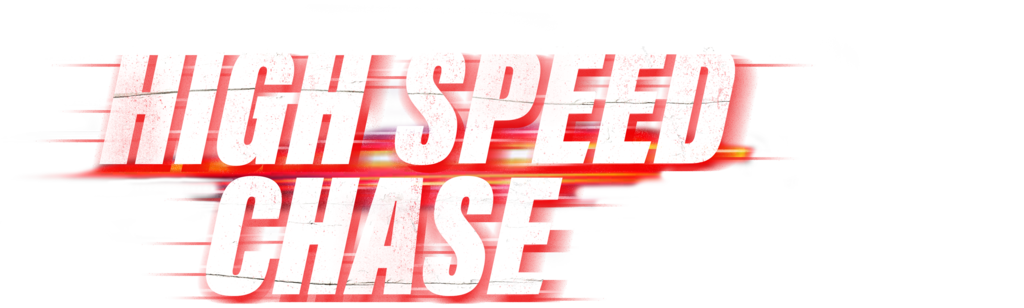 High Speed Chase