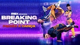 Breaking Point: Paixão à Dança