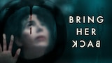 Bring Her Back