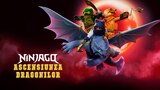 Ninjago: Ascensiunea dragonilor