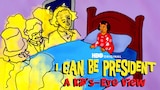 I Can Be President: A Kid's-Eye View