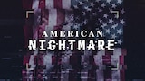American Nightmare