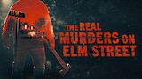 The Real Murders on Elm Street