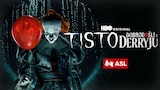 Tisto: Dobrodošli v Derryju (ASL)