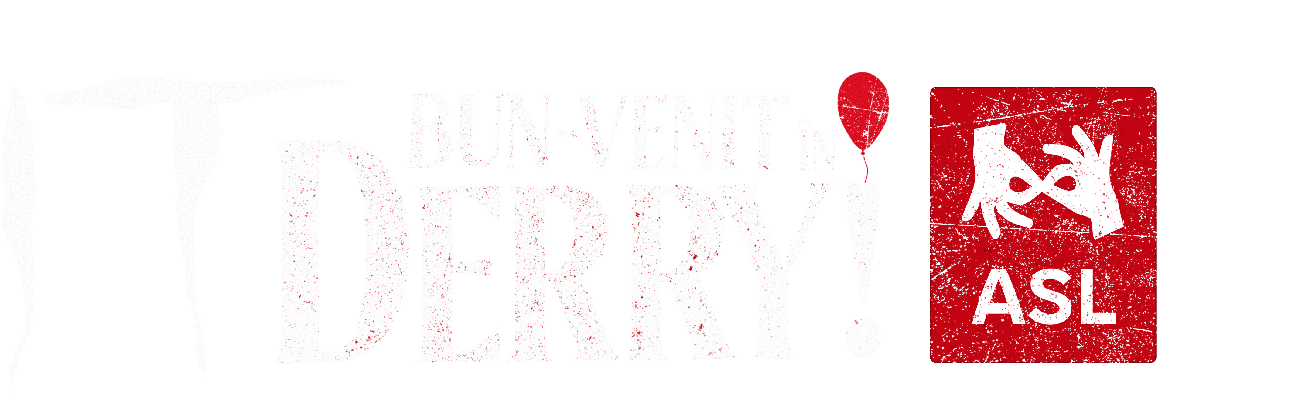 IT: Bun venit în Derry! (în limbajul american al semnelor)
