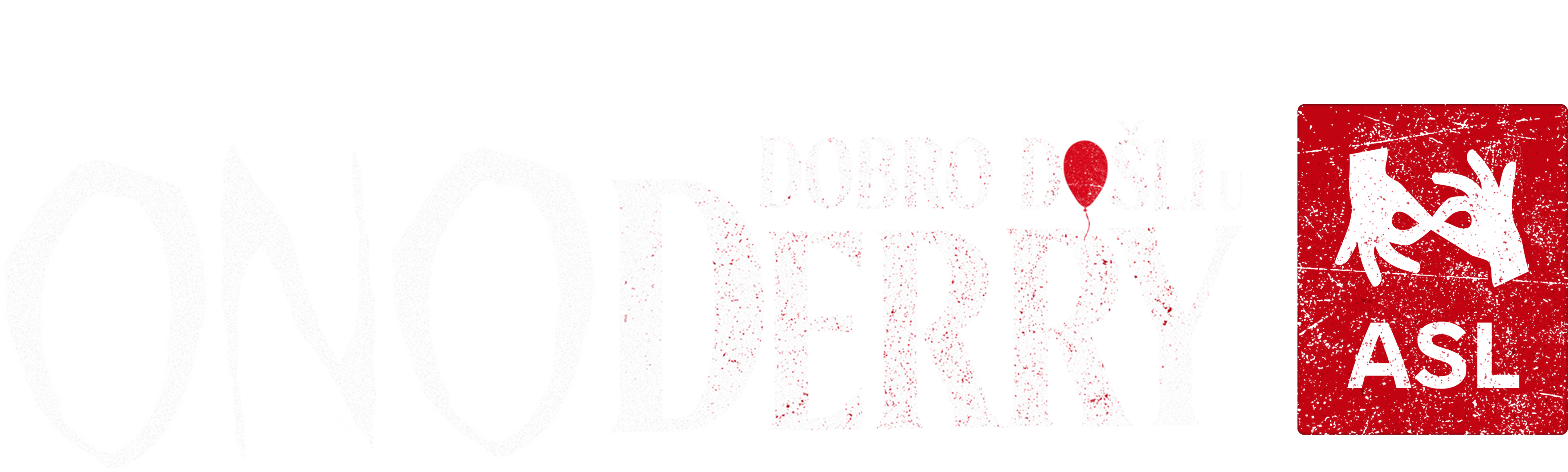 Ono: Dobro došli u Derry (ASL)