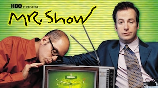 Mr. Show with Bob and David (HBO)