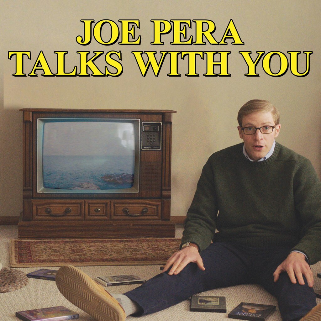 Joe Pera Talks With You